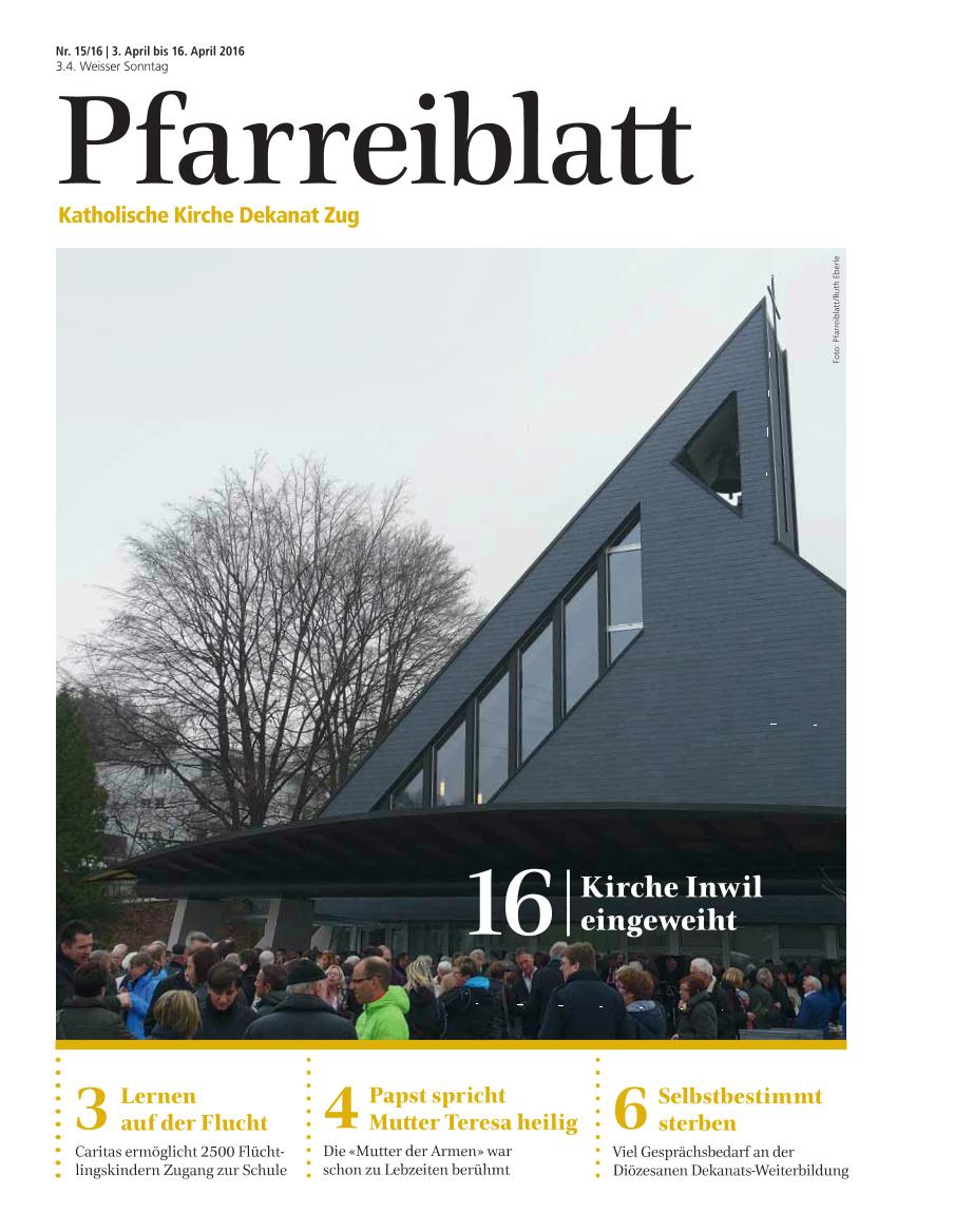Cover Pfarreiblatt Zug, Nr. 15/16 2016